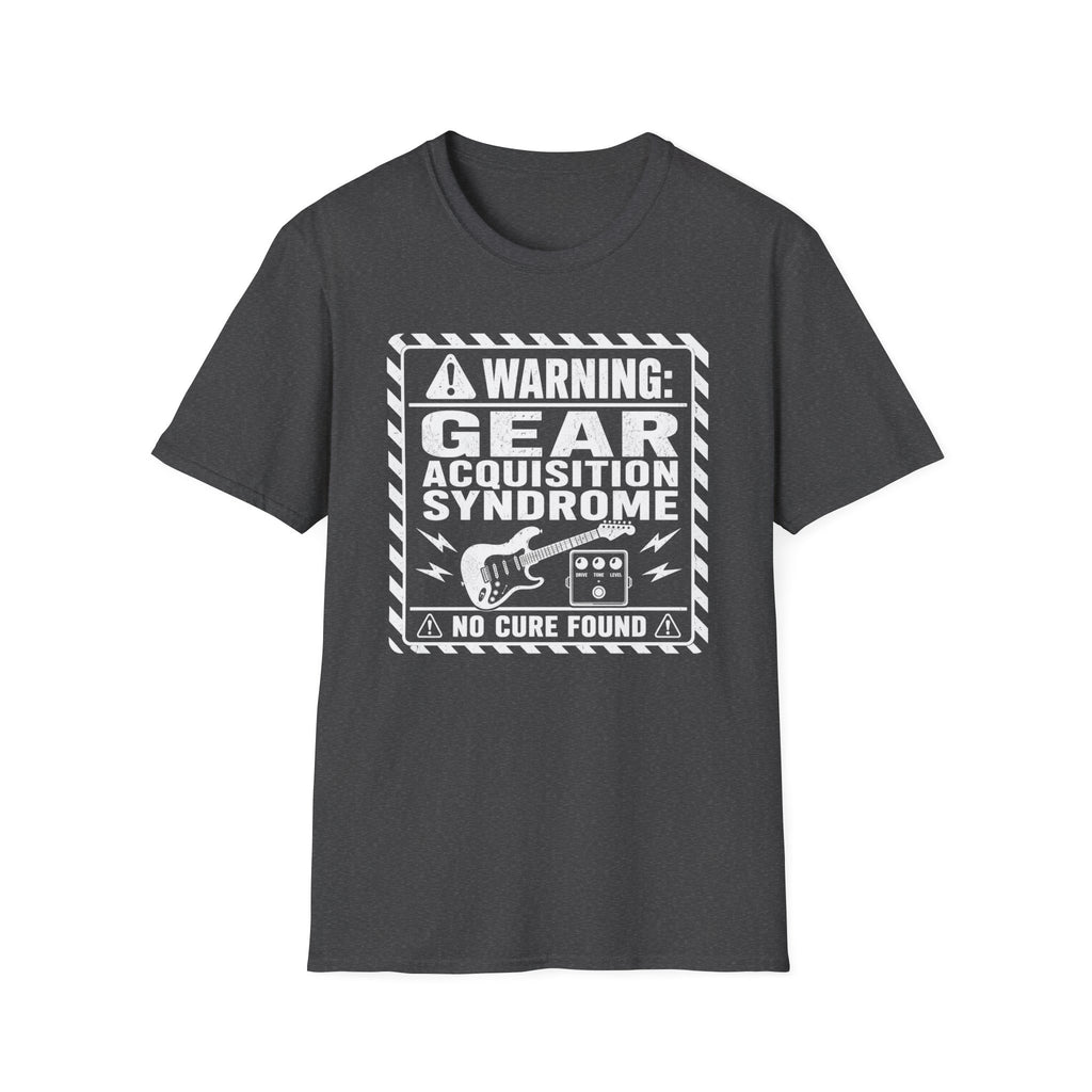 Warning Gear Acquisition Syndrome T-Shirt