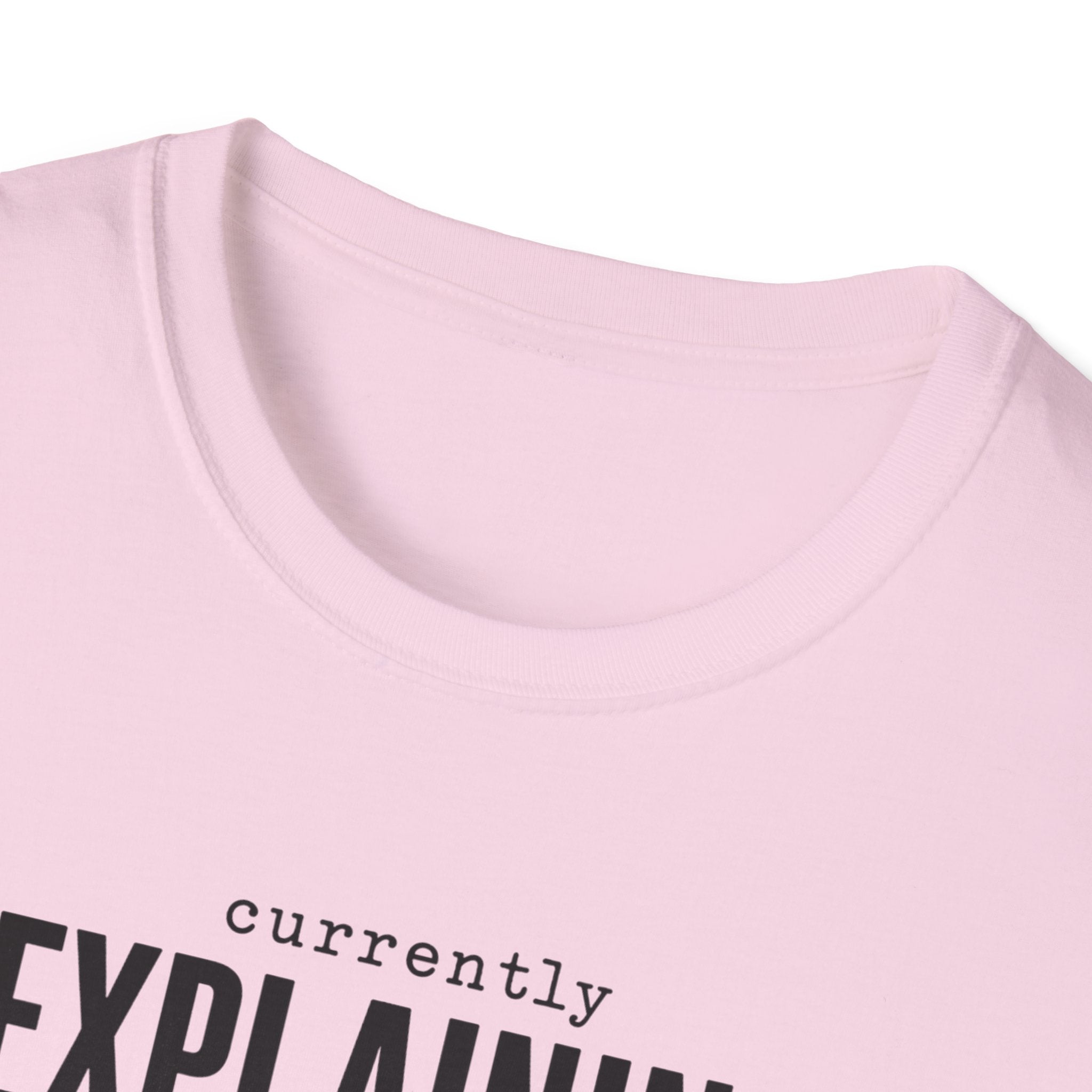 Currently Explaining Why This Pedal Sounds Different T-Shirt