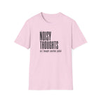 Noisy Thoughts T-Shirt