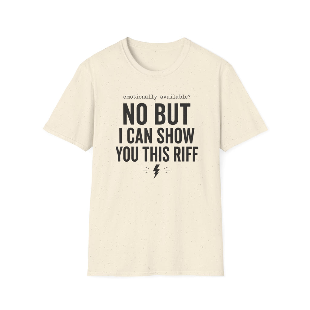 Emotionally Available T-Shirt