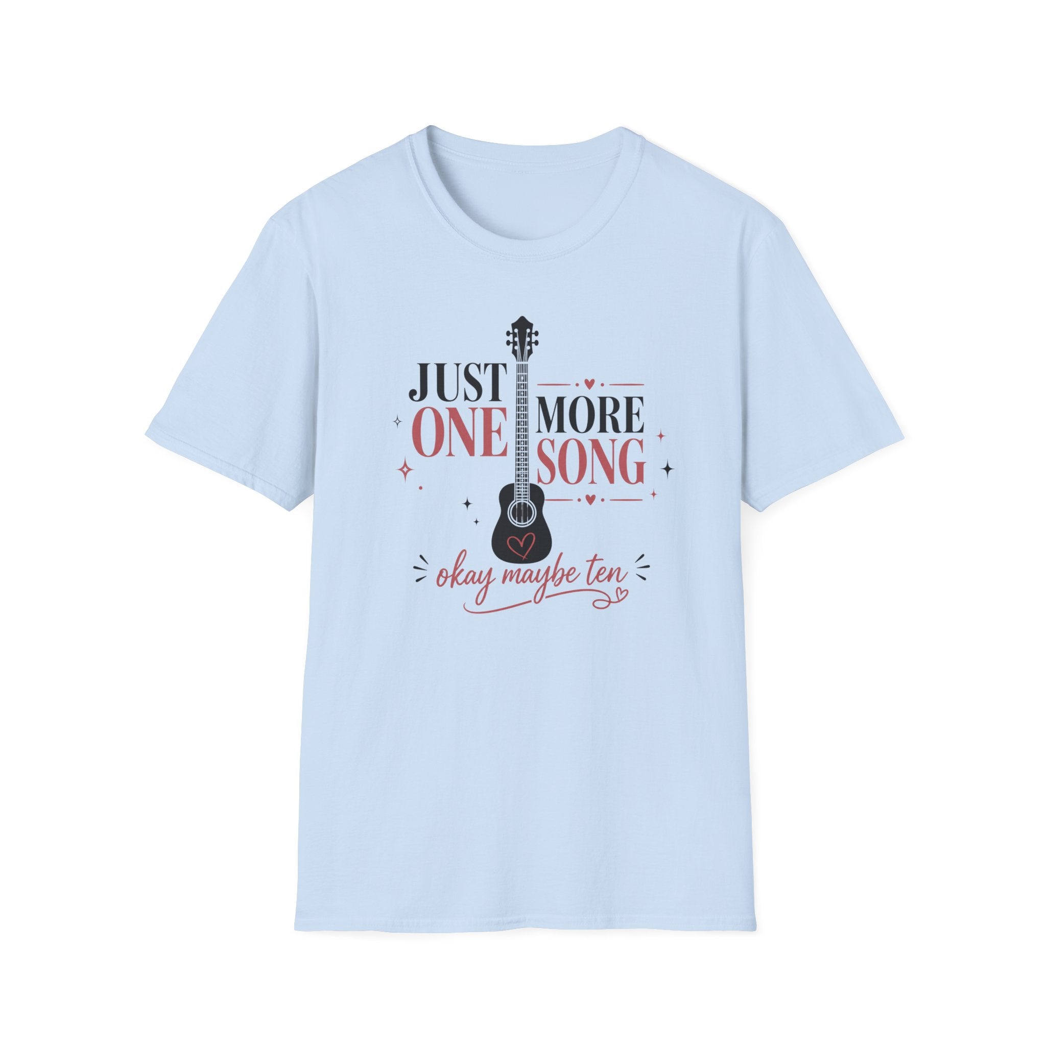 Just One More Song Girl T-Shirt