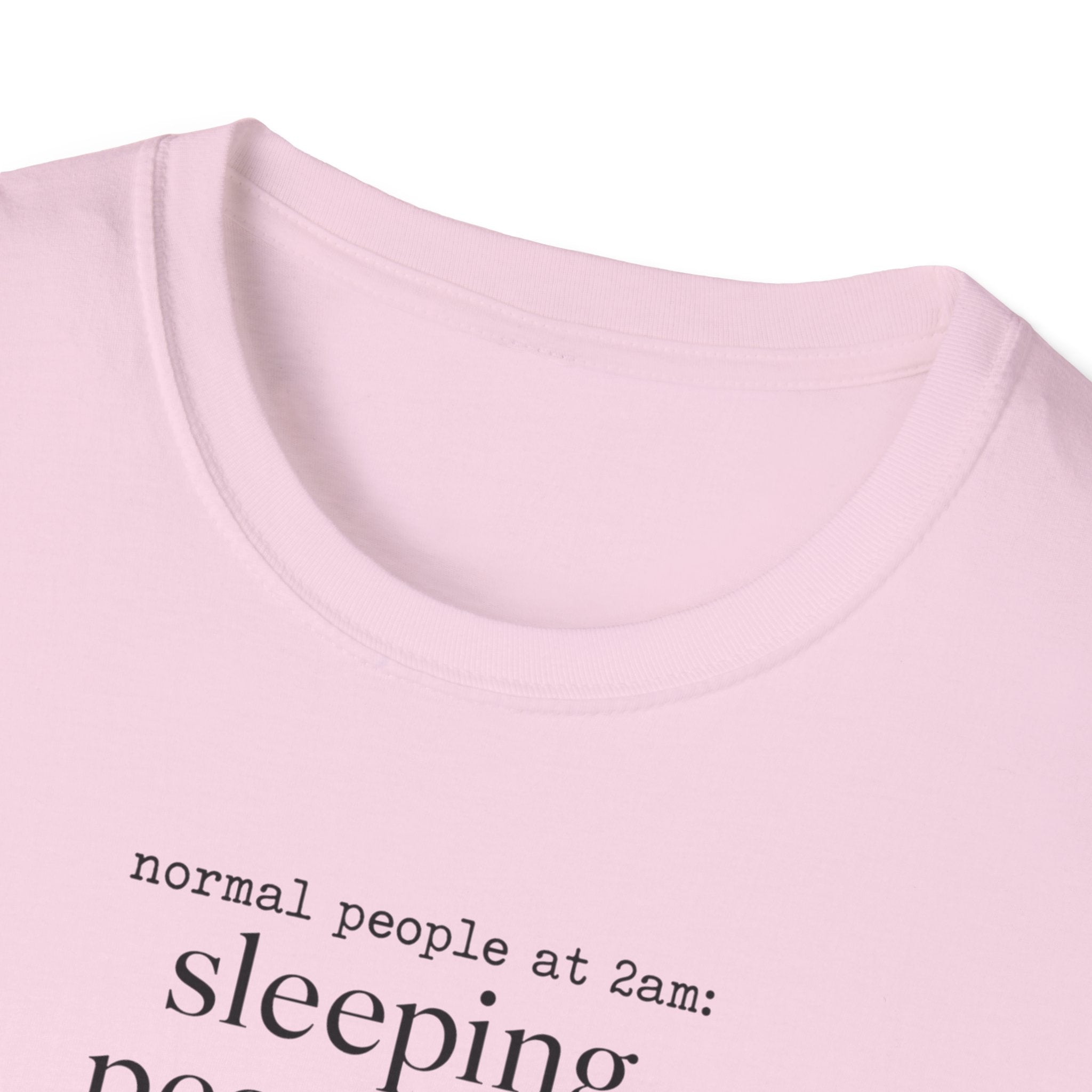 Normal People Sleeping Peacefully T-Shirt