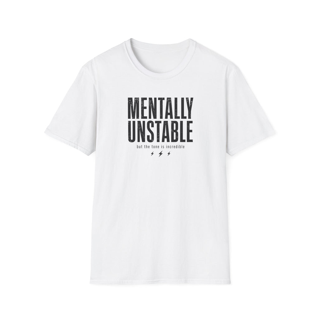 Mentally Unstable T-Shirt
