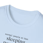 Normal People Sleeping Peacefully T-Shirt