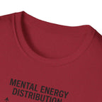 Mental Energy Distribution T-Shirt