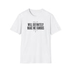 This Riff Will Definitely Make Me Famous T-Shirt