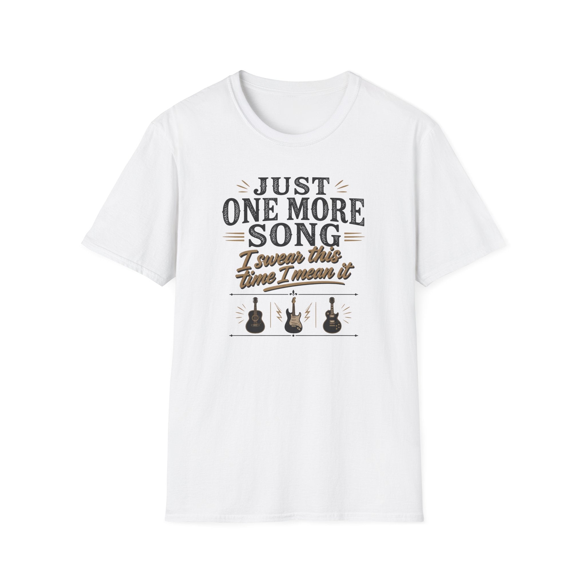 Just One More Song I Swear T-Shirt