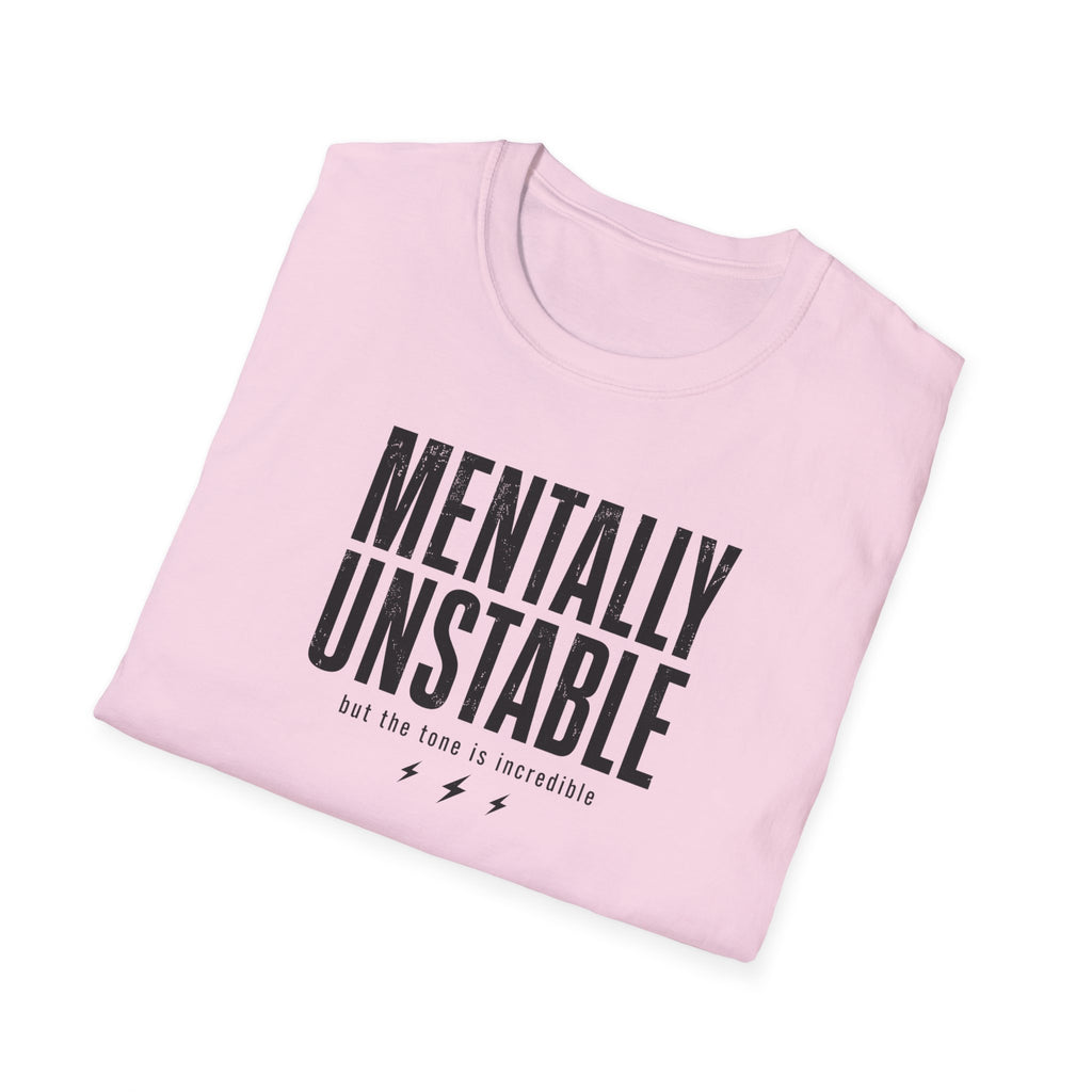 Mentally Unstable T-Shirt