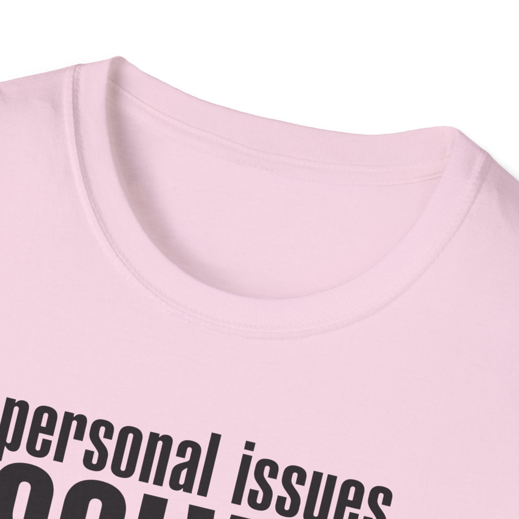 Personal Issues Solved T-Shirt