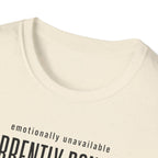 Emotionally Available Currently Bonding With My Guitar T-Shirt