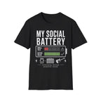 My Social Battery 2T-Shirt