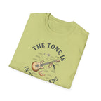 Tone Is In The Fingers 1 T-Shirt