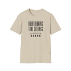 Overthinking Tone Settings T-Shirt