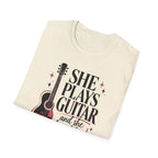 She Plays Guitar And She Plays It Loud T-Shirt