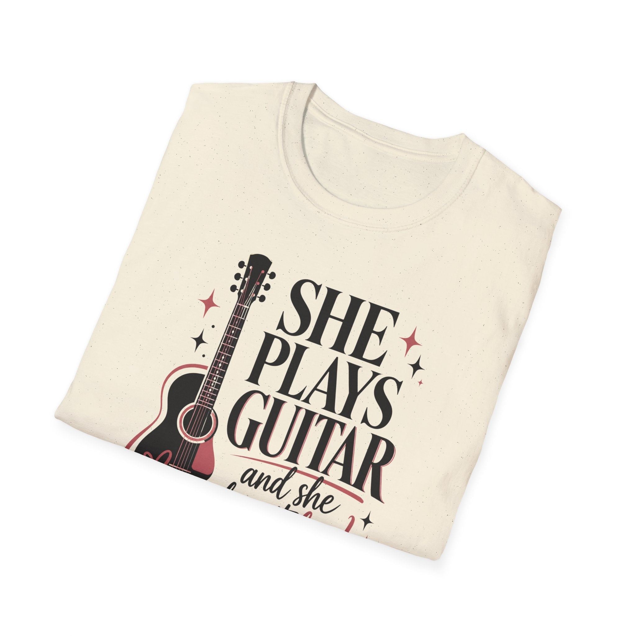 She Plays Guitar And She Plays It Loud T-Shirt