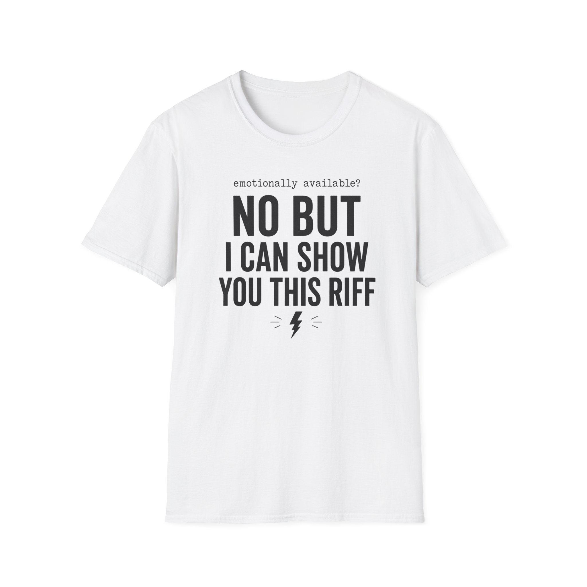Emotionally Available T-Shirt