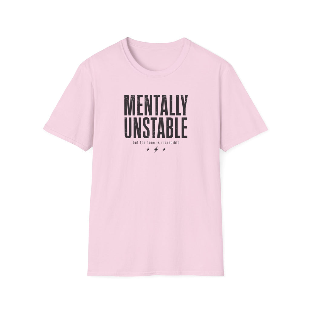Mentally Unstable T-Shirt