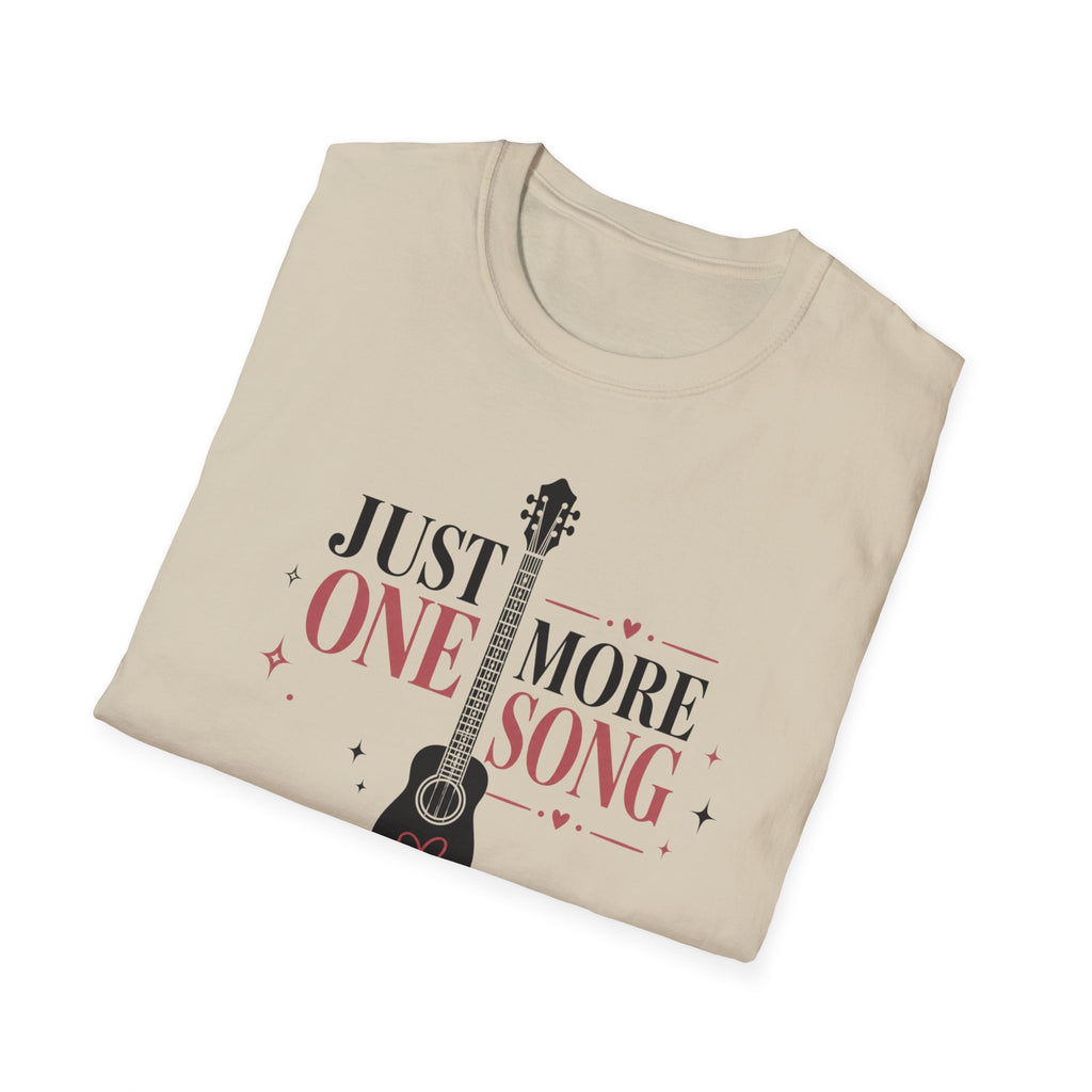 Just One More Song Girl T-Shirt