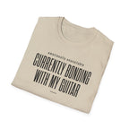 Emotionally Available Currently Bonding With My Guitar T-Shirt