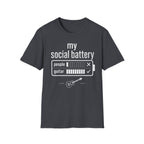 My Social Battery 1 T-Shirt