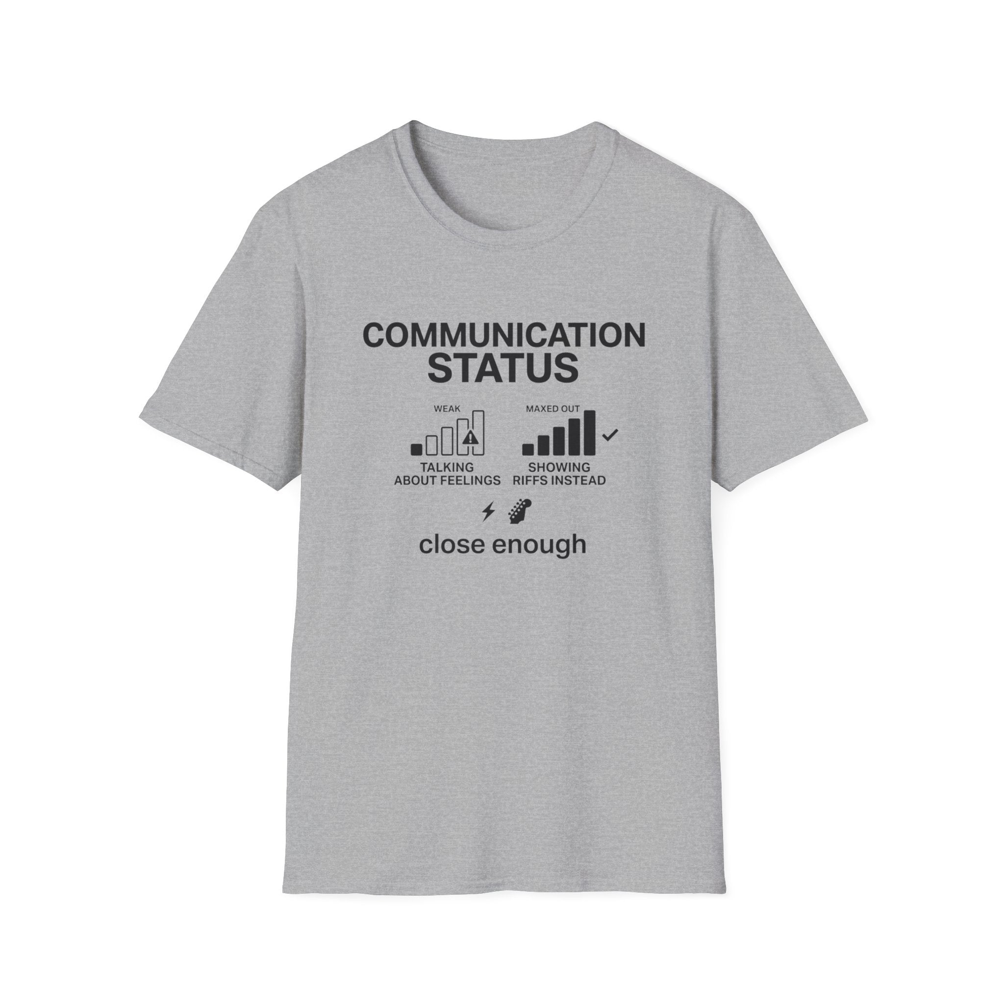 Communication Status  T-Shirt