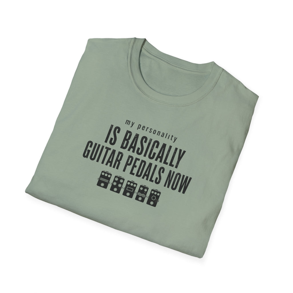 My Personality Is Basically Guitar Pedals Now 2 T-Shirt