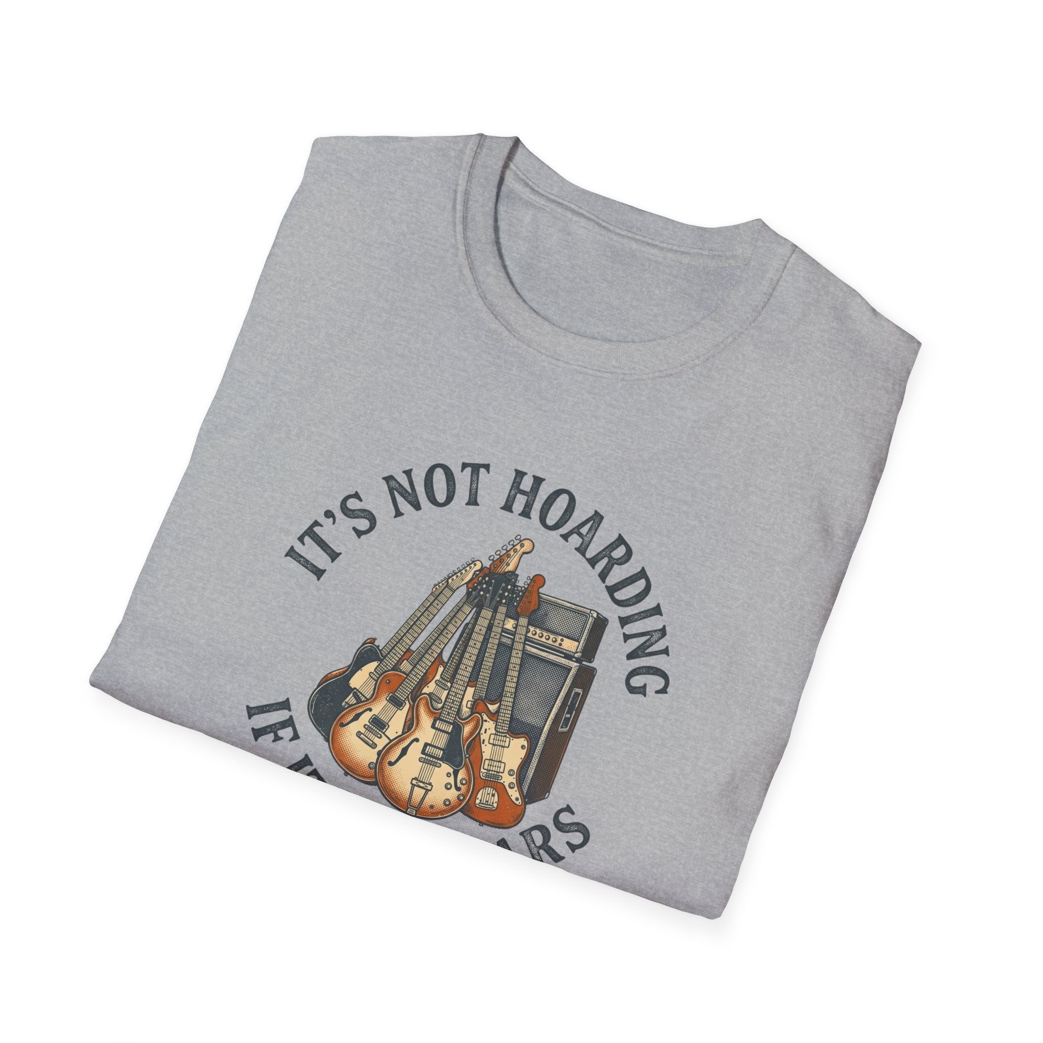It's Not Hoarding If It's Guitars T-Shirt