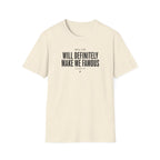 This Riff Will Definitely Make Me Famous T-Shirt