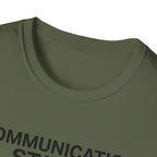 Communication Status  T-Shirt