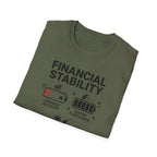 Financial Stability T-Shirt