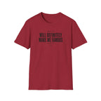 This Riff Will Definitely Make Me Famous T-Shirt