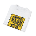 Warning Gear Acqousition Syndrome T-Shirt