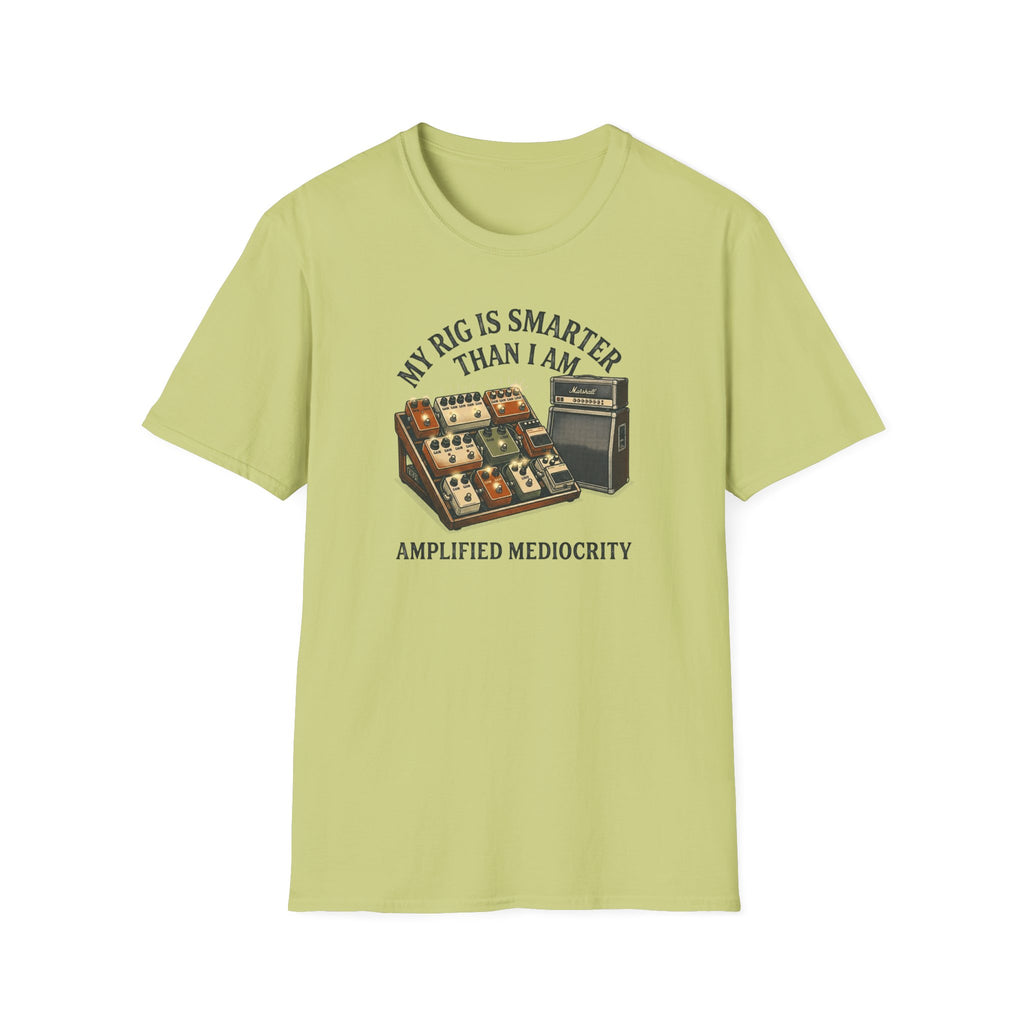 My Rig Is Smarter Than I Am T-Shirt