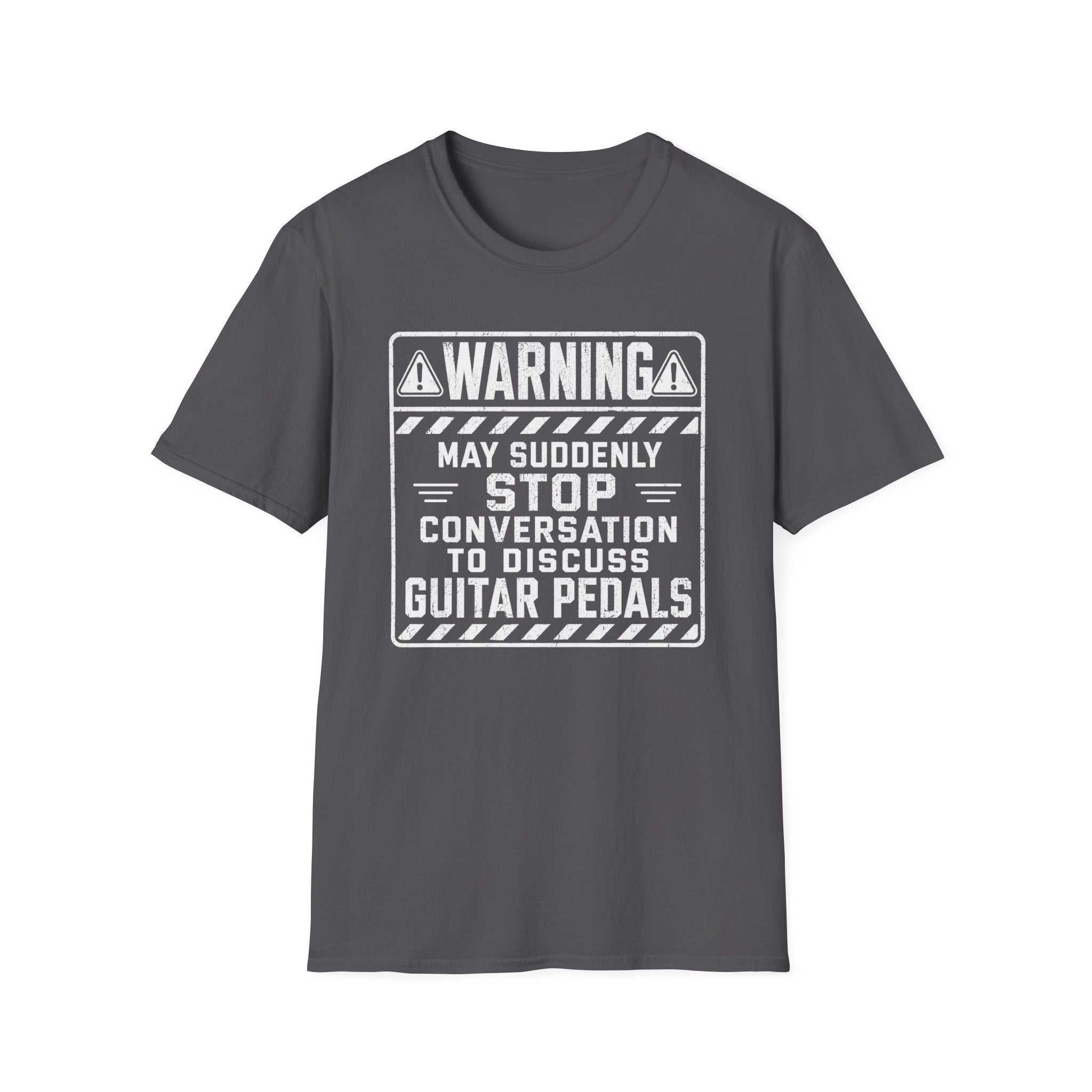 Warning May Suddenly Stop To Discuss Guitar Pedals T-Shirt