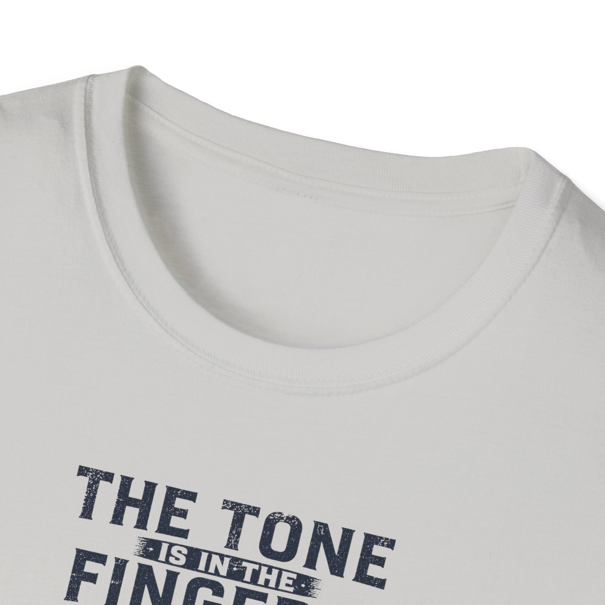 Tone Is In The Fingers 2 T-Shirt