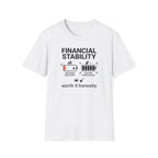 Financial Stability T-Shirt