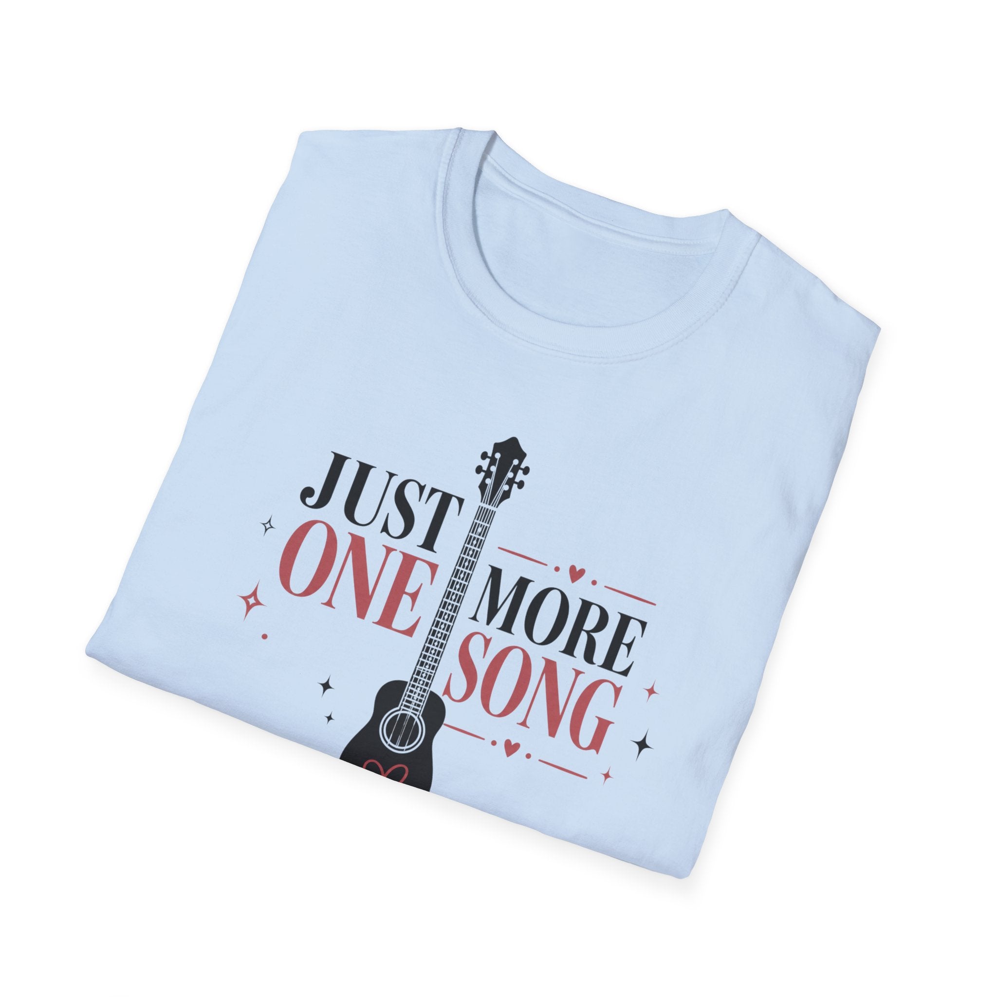 Just One More Song Girl T-Shirt