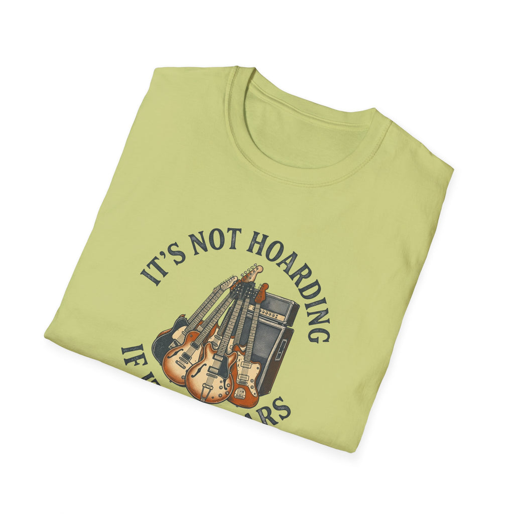It's Not Hoarding If It's Guitars T-Shirt
