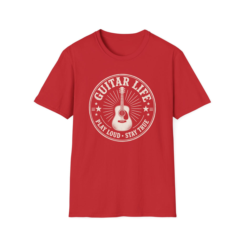 Guitar Player Play Loud Stay True T-Shirt