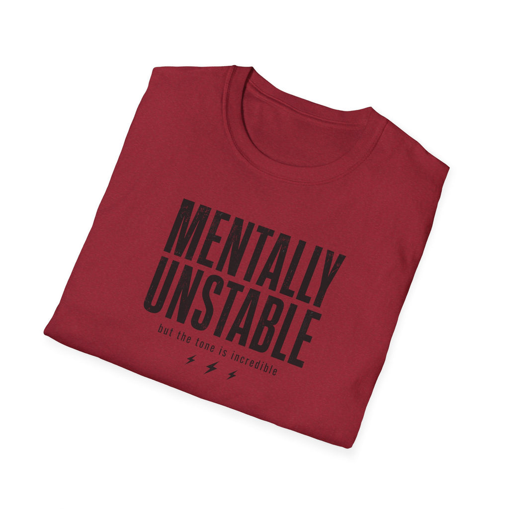 Mentally Unstable T-Shirt