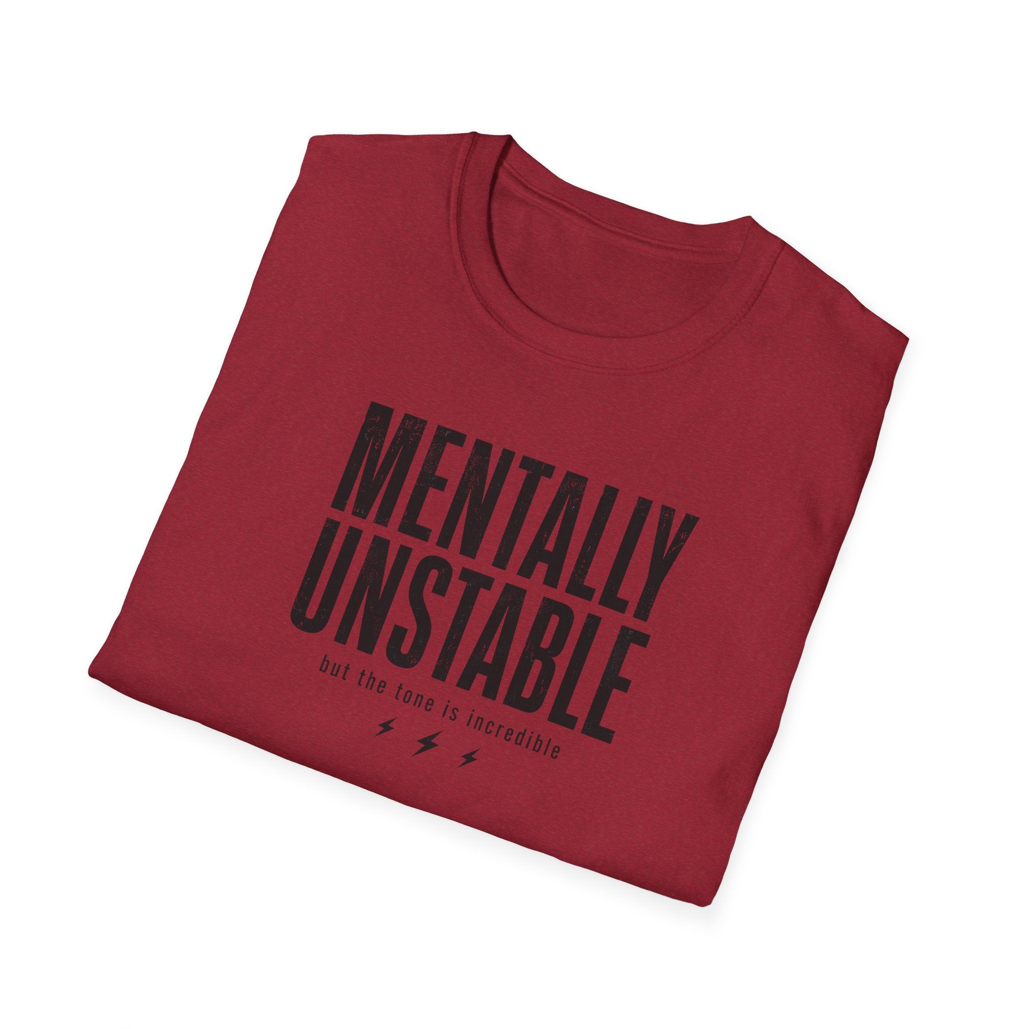 Mentally Unstable T-Shirt