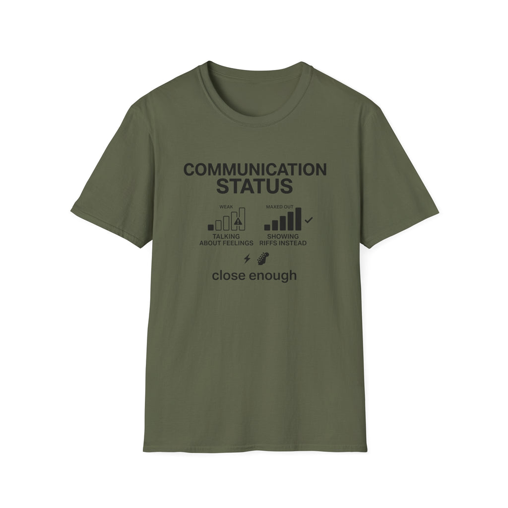 Communication Status  T-Shirt