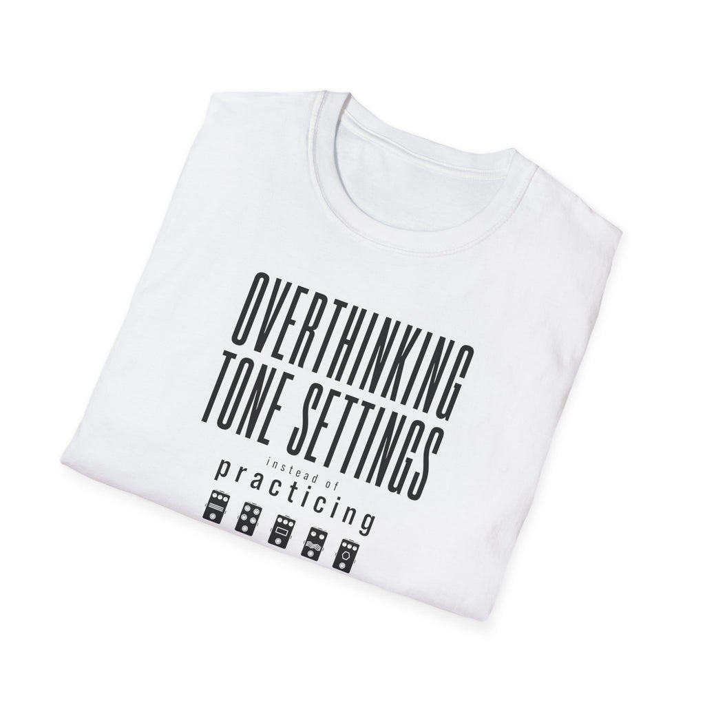 Overthinking Tone Settings T-Shirt
