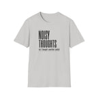 Noisy Thoughts T-Shirt