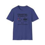 Financial Stability T-Shirt