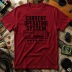 Current Operating System T-Shirt