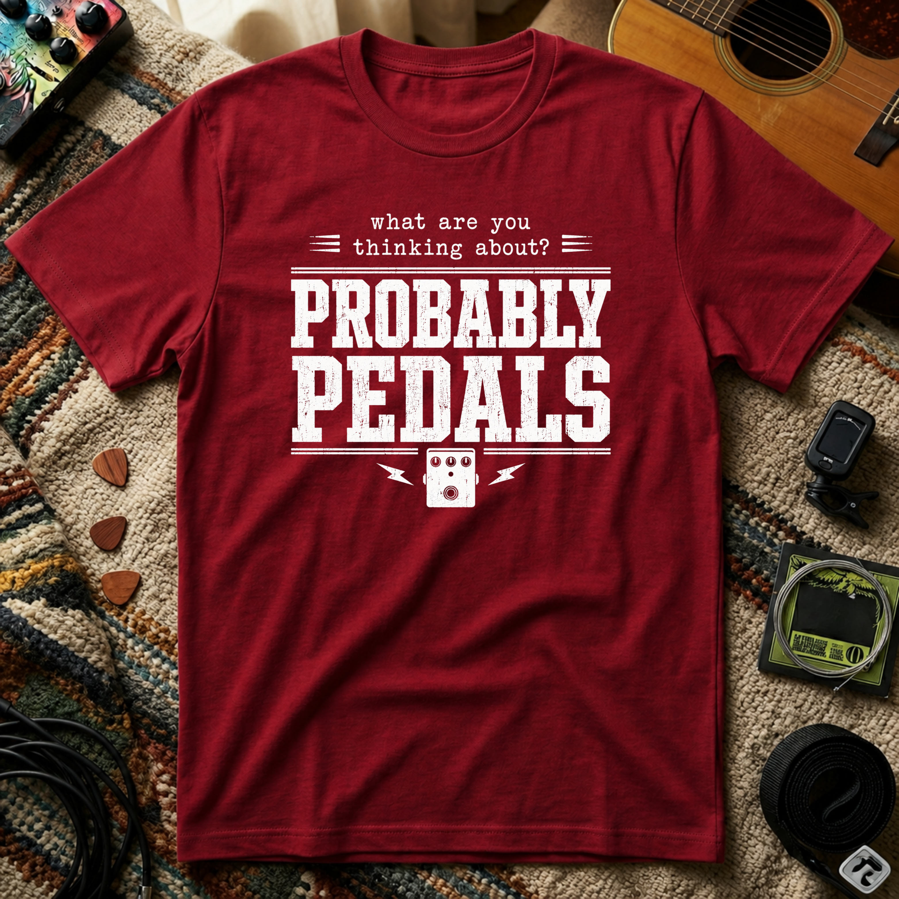 What Are You Thinking About Probably Pedals T-Shirt