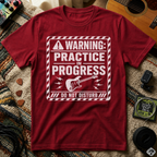 Warning Practice In Progress T-Shirt