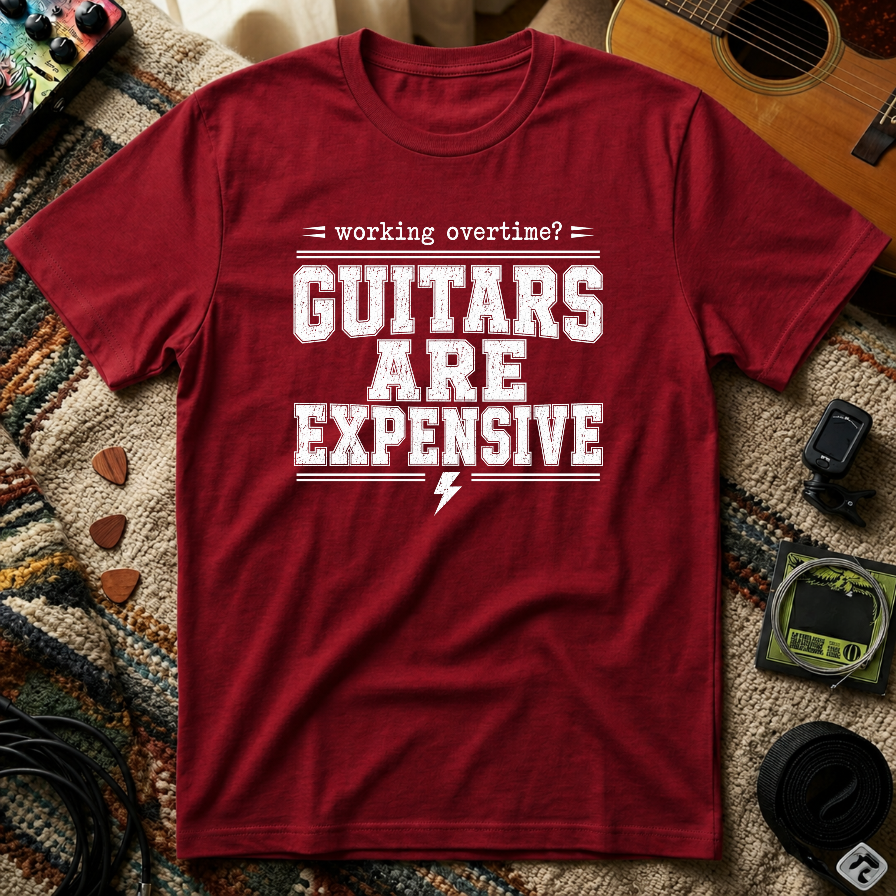 Working Over Time Guitars Are Expensive T-Shirt