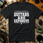 Working Over Time Guitars Are Expensive T-Shirt